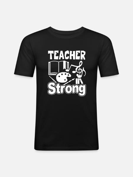Teacher Teacher Strong - Men's Slim Fit T-Shirt - black