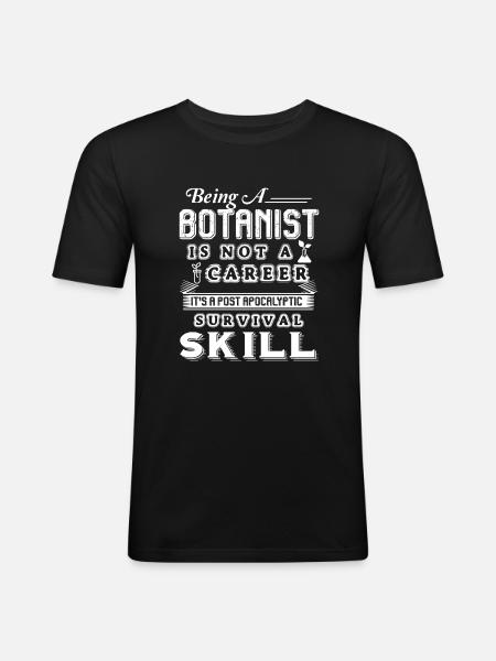Botanist Botanist Survival Skill - Men's Slim Fit T-Shirt - black