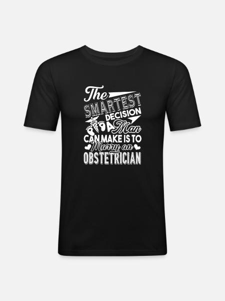 Obstetrician Marry An Obstetrician - Men's Slim Fit T-Shirt - black