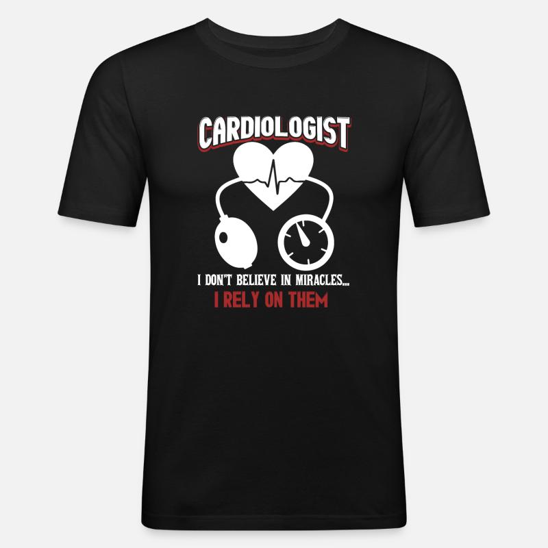 Cardiologist Rely On Miracles - Men's Slim Fit T-Shirt - black