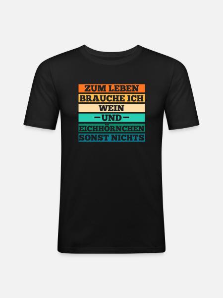 Wein Eichhörnchen - Männer Slim Fit T-Shirt - Schwarz