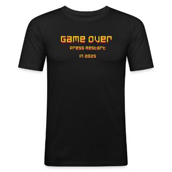 Game Over - Press Restart 2025 Silvester Geschenk - Männer Slim Fit T-Shirt - Schwarz - Vorne - Nik (191cm)