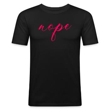 Nope - Einfach mal Nein sagen! - Männer Slim Fit T-Shirt - Schwarz - Vorne - Nik (191cm)