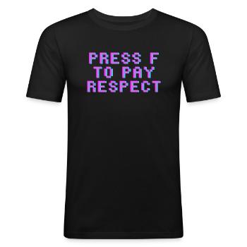 PRESS TO PAY RESPECT - Männer Slim Fit T-Shirt - Schwarz - Vorne - Nik (191cm)