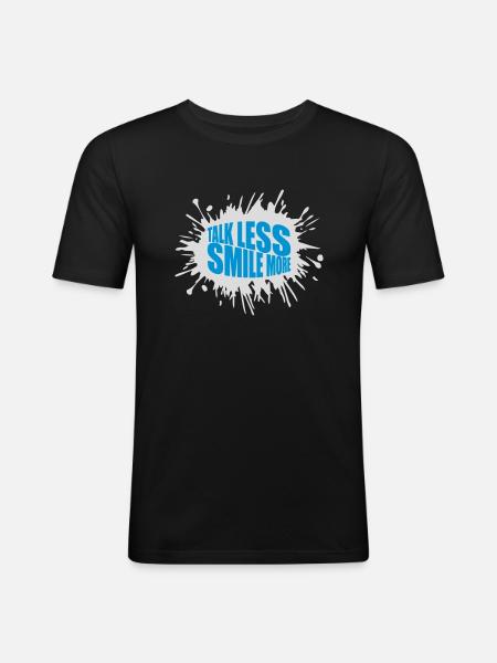 talk less smile more - Men's Slim Fit T-Shirt - black