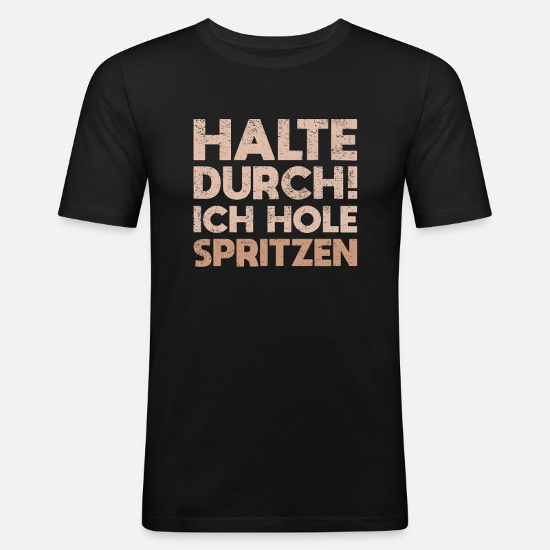 Halte Durch! Ich Hole Spritzen - Männer Slim Fit T-Shirt - Schwarz