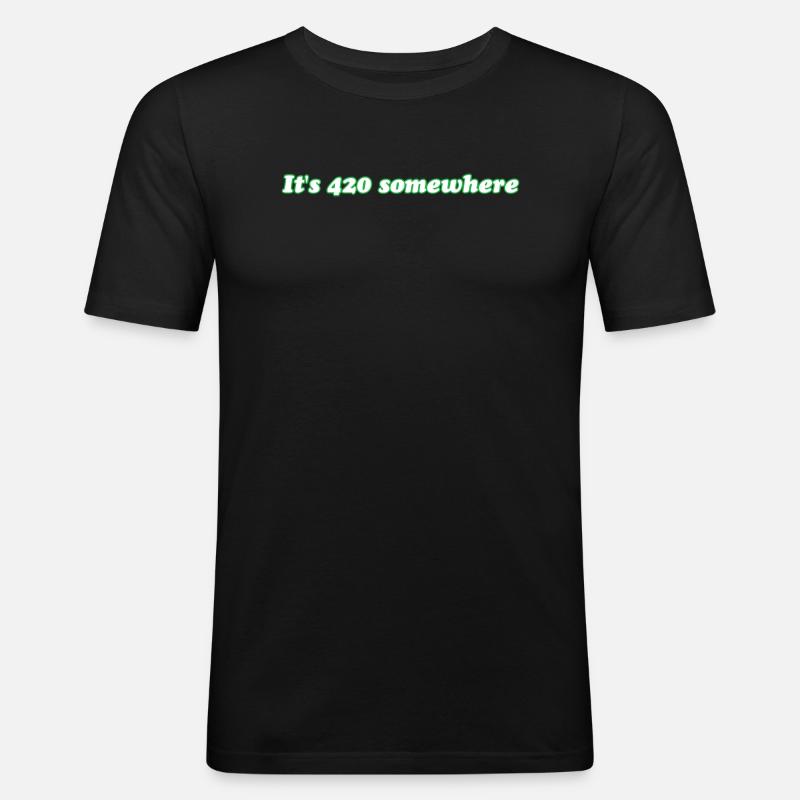 It's 420 somewhere - Männer Slim Fit T-Shirt - Schwarz