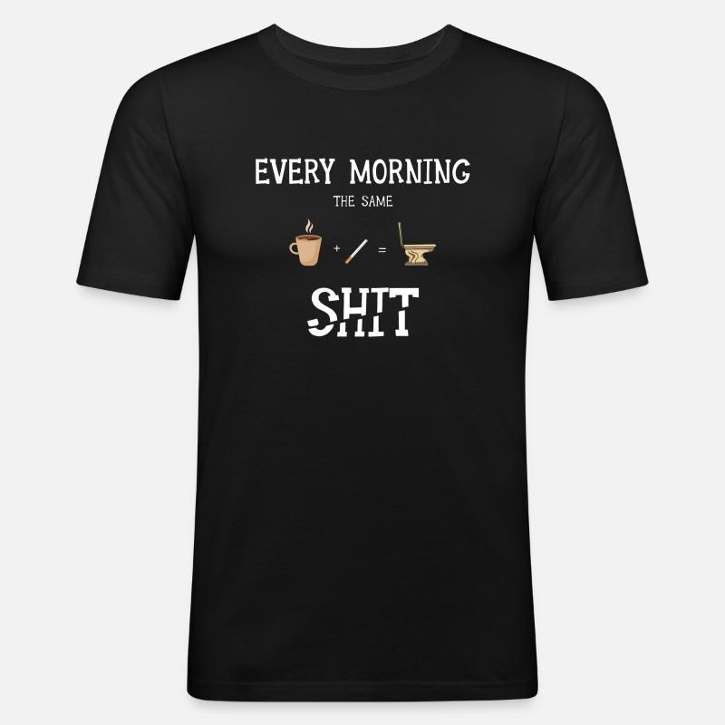 Same Shit EveryDay - Men's Slim Fit T-Shirt - black
