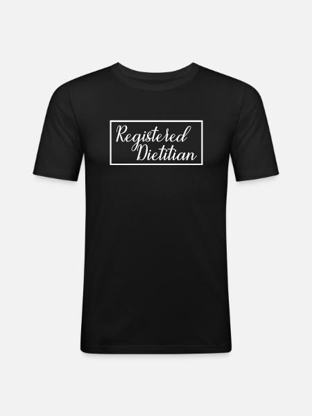 Registered Dietitian Proud Graduated Nutritionist - Men's Slim Fit T-Shirt - black