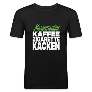 Kaffee Zigarette Kacken - Lustiger Spruch - Männer Slim Fit T-Shirt - Schwarz - Vorne - Nik (191cm)