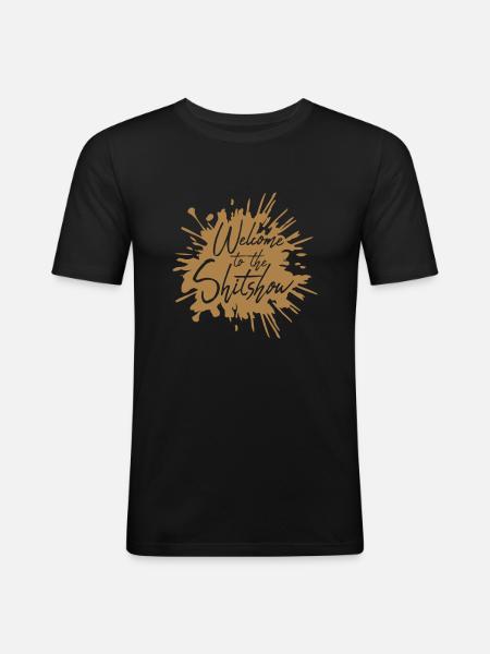 Disgusting shit shit show - Men's Slim Fit T-Shirt - black