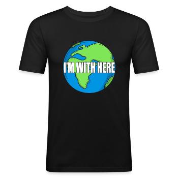 Ich bin hier - unsere erde - die welt - Männer Slim Fit T-Shirt - Schwarz - Vorne - Nik (191cm)