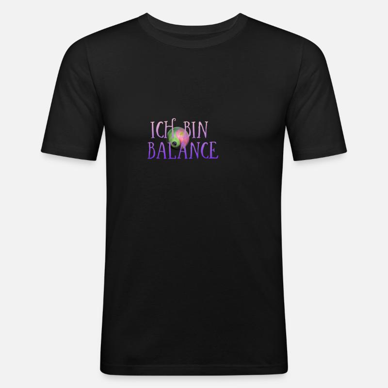 ICH BIN BALANCE - Männer Slim Fit T-Shirt - Schwarz