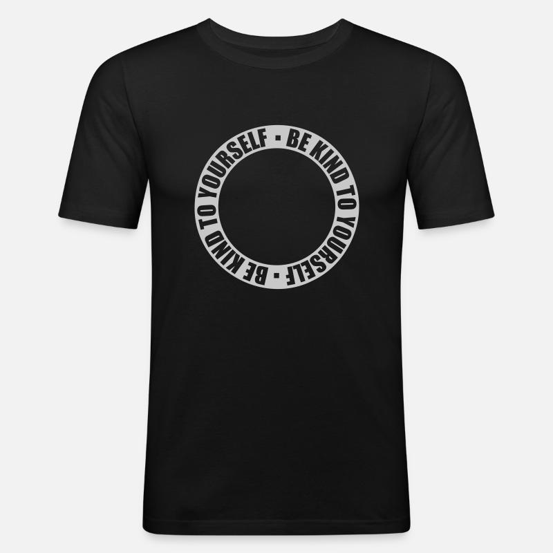 be kind to yourself - Men's Slim Fit T-Shirt - black