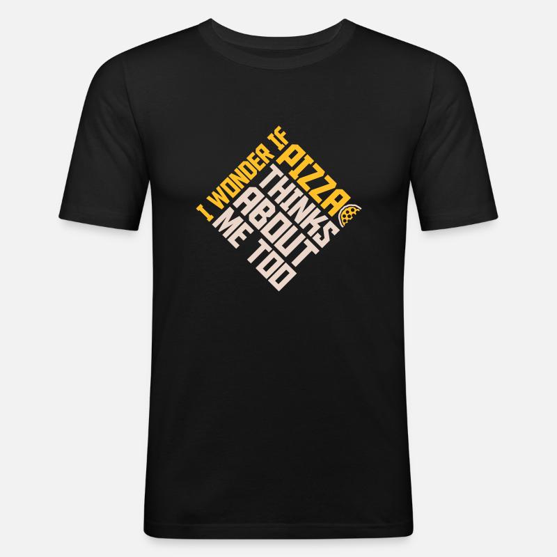 pizza thinks about me - Men's Slim Fit T-Shirt - black