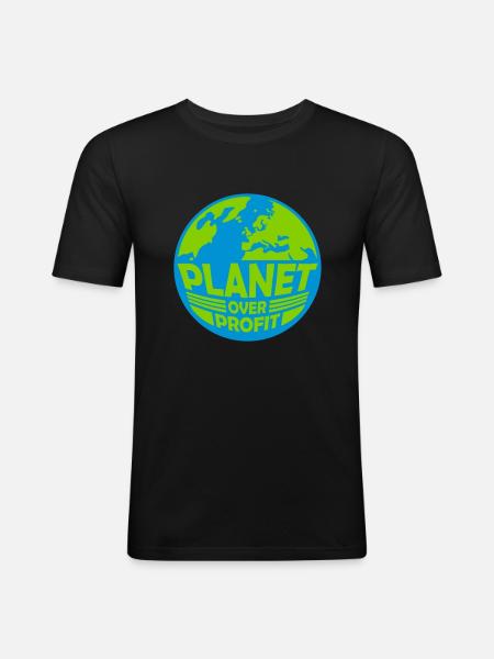 planet over profit quote - Men's Slim Fit T-Shirt - black