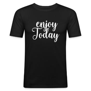 Enjoy today - Männer Slim Fit T-Shirt - Schwarz - Vorne - Nik (191cm)