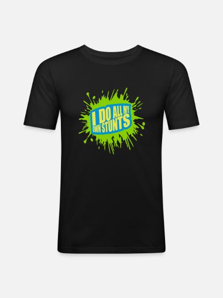 all my own stunts - Men's Slim Fit T-Shirt - black