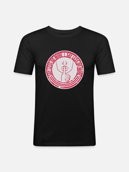say less do more - Men's Slim Fit T-Shirt - black