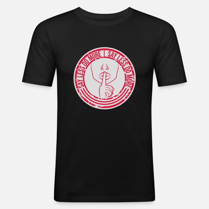 say less do more - Männer Slim Fit T-Shirt - Schwarz