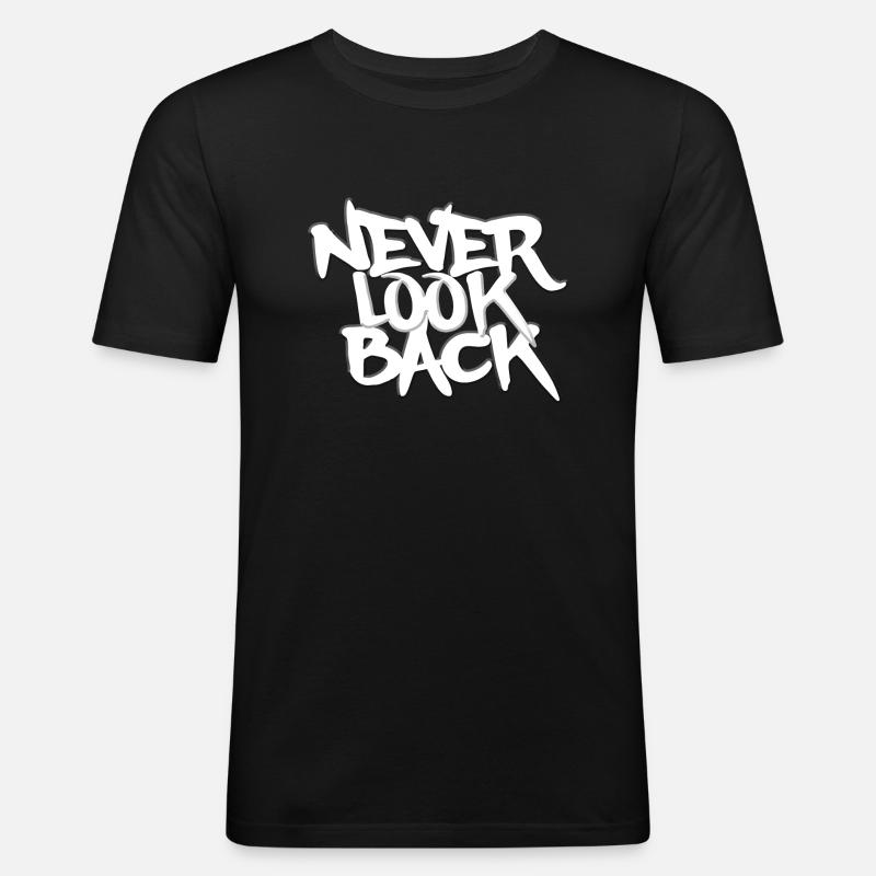 NEVER LOOK BACK GRAFFITI - Männer Slim Fit T-Shirt - Schwarz