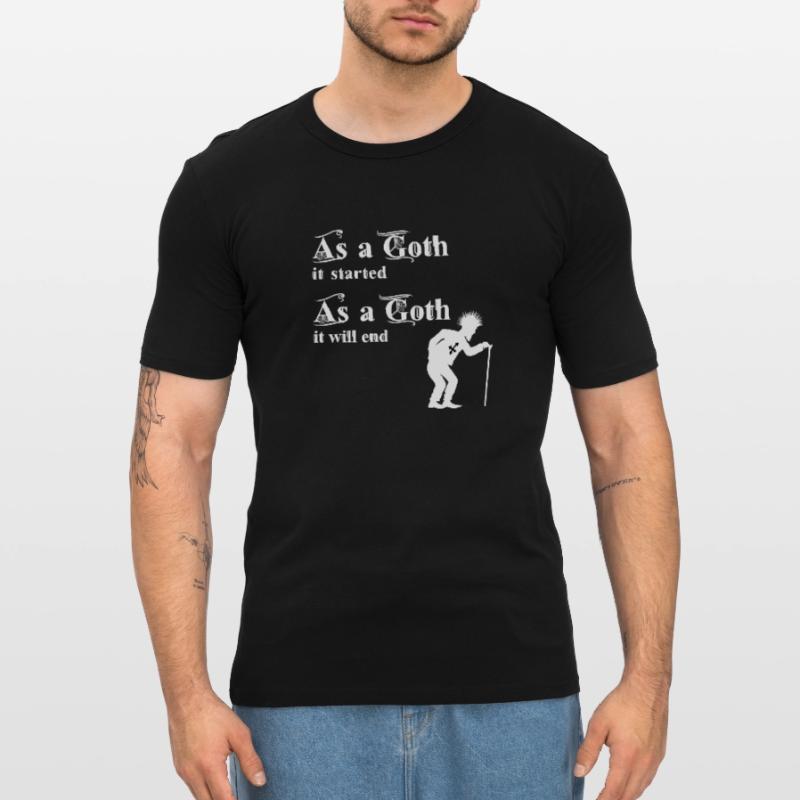 As a Goth it started - As a Goth it will end Männer Slim Fit T-Shirt