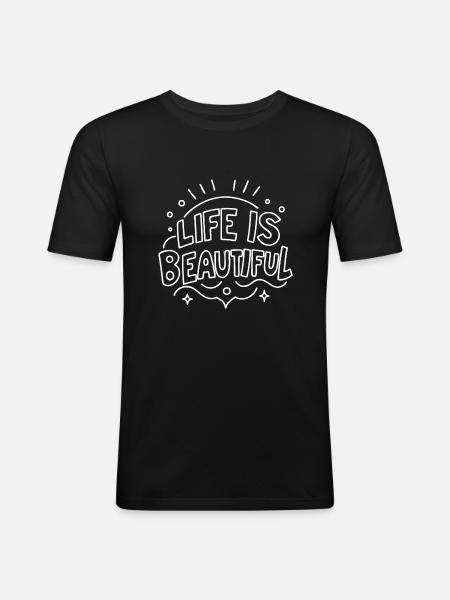 Life is Beautiful - Men's Slim Fit T-Shirt - black