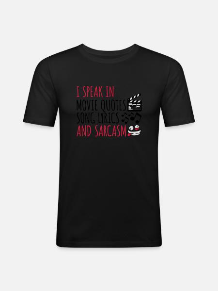 speak lyrics and sarcasm - Men's Slim Fit T-Shirt - black
