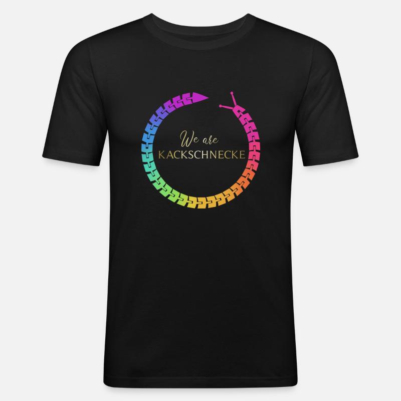 We are kackschnecke - Männer Slim Fit T-Shirt - Schwarz