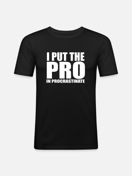 Citation procrastiner - T-shirt près du corps Homme - noir