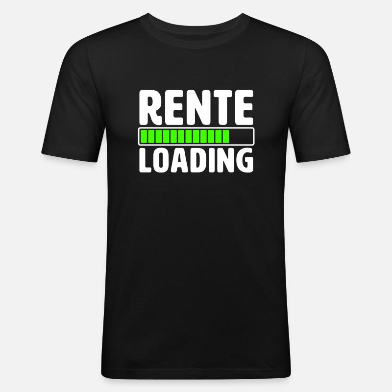 RENTE LOADING - Männer Slim Fit T-Shirt - Schwarz