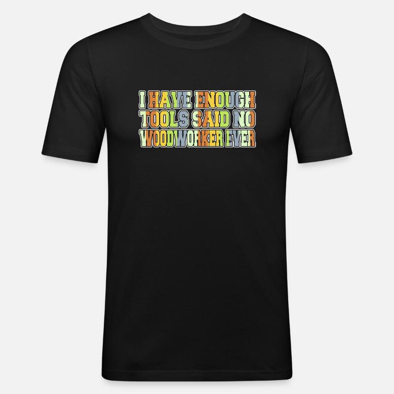 Jackhammer Plumber Carpentry Logging - Men's Slim Fit T-Shirt - black
