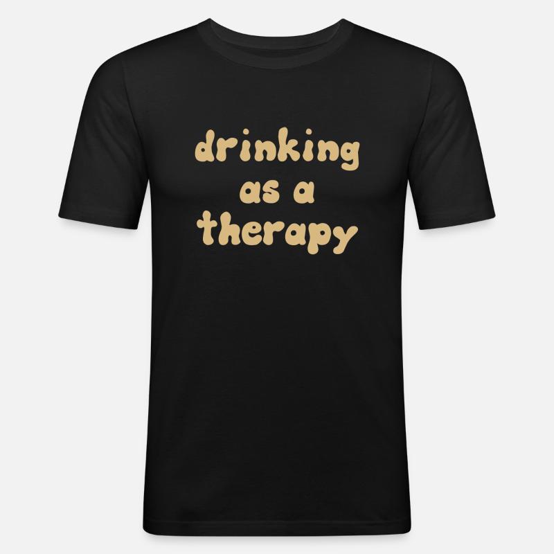 drinking as a therapy - Männer Slim Fit T-Shirt - Schwarz