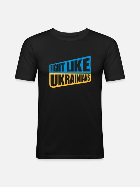 fight like ukrainians quote - Men's Slim Fit T-Shirt - black