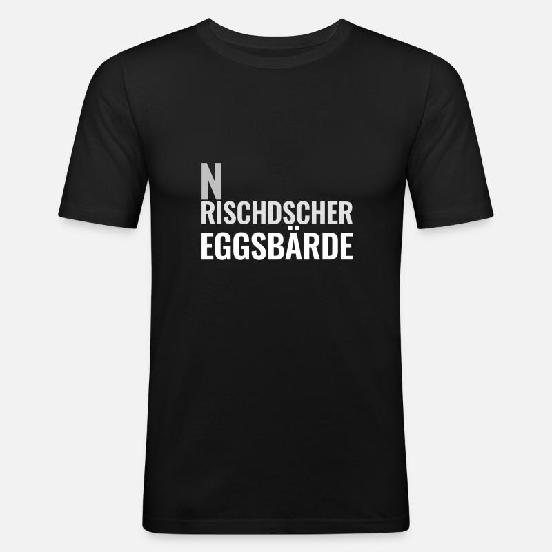 Sächsischer Spruch n rischdscher Eggsbärde - Männer Slim Fit T-Shirt - Schwarz