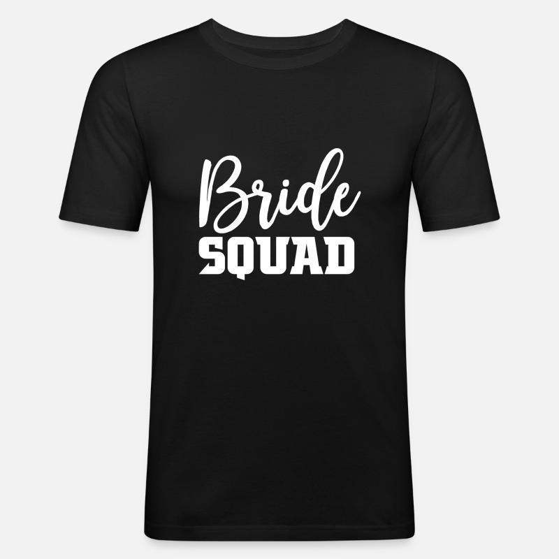 Bride Squad Geschenk - Männer Slim Fit T-Shirt - Schwarz