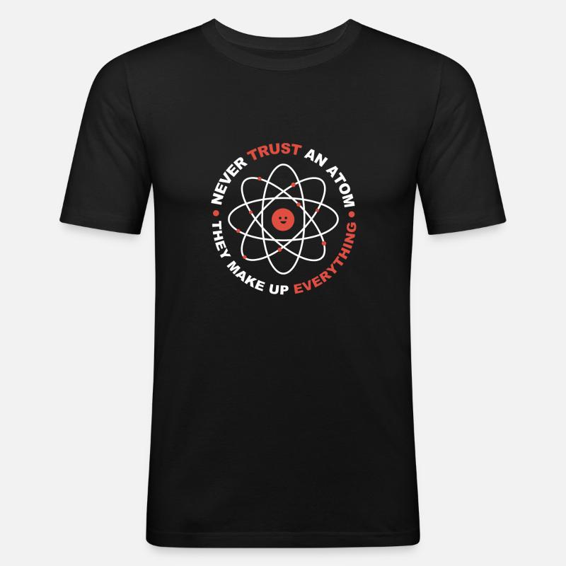 Never trust an atom - Männer Slim Fit T-Shirt - Schwarz