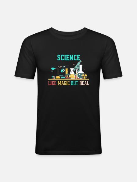 SCIENCE - LIKE MAGIC BUT REAL - Men's Slim Fit T-Shirt - black