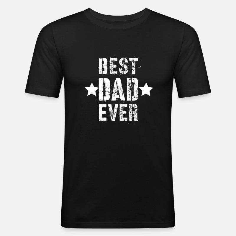 Best dad ever - Männer Slim Fit T-Shirt - Schwarz