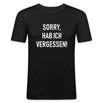 Sorry hab ich vergessen Kultspruch als Geschenk - Männer Slim Fit T-Shirt - Schwarz - Vorne - Nik (191cm)