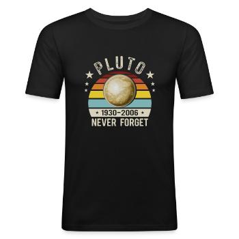 Pluto niemals vergessen - Männer Slim Fit T-Shirt - Schwarz - Vorne - Nik (191cm)