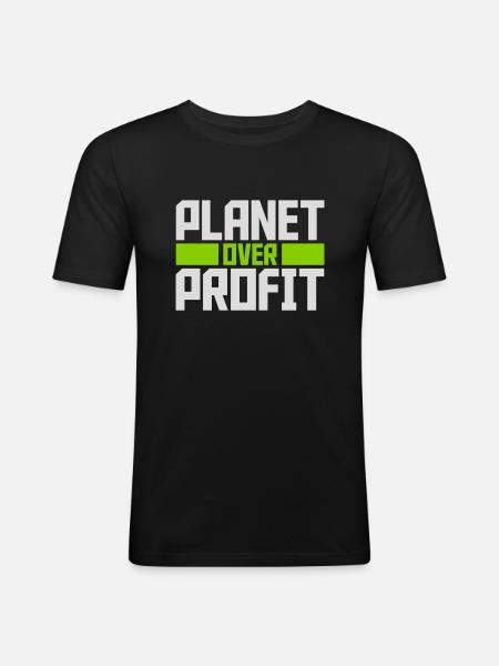 planet over profit quote - Men's Slim Fit T-Shirt - black