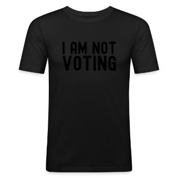 Wir brauchen nicht die gleichen Kandidaten - ich bin es nicht - Männer Slim Fit T-Shirt - Schwarz - Vorne - Nik (191cm)