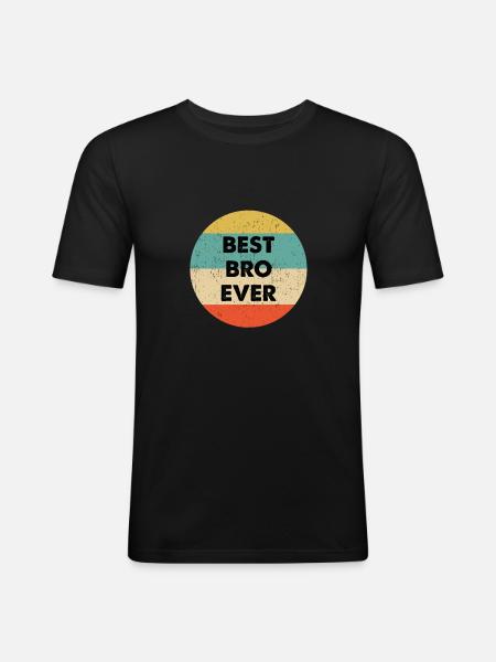 Best Bro Ever design - Men's Slim Fit T-Shirt - black