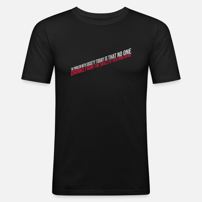 drinks from enemies skulls - Männer Slim Fit T-Shirt - Schwarz