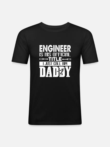 Engineer Engineer Daddy - Men's Slim Fit T-Shirt - black