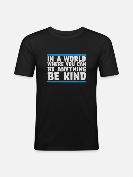 you can be kind - Men's Slim Fit T-Shirt - black
