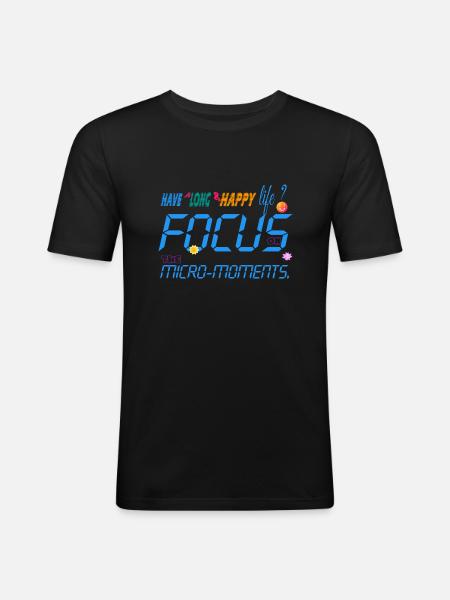 Focus on the micro-moments - Men's Slim Fit T-Shirt - black