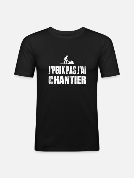 J'peux pas j'ai chantier - T-shirt près du corps Homme - noir