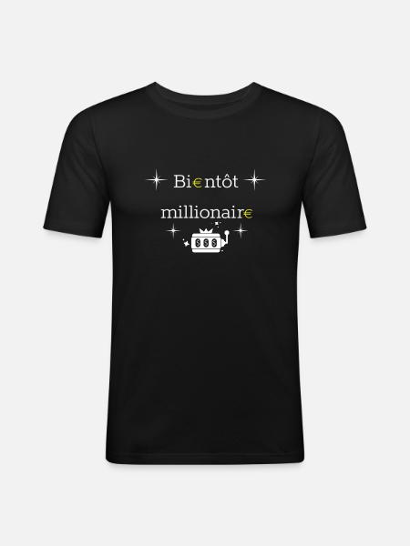 Bientôt millionaire - T-shirt près du corps Homme - noir